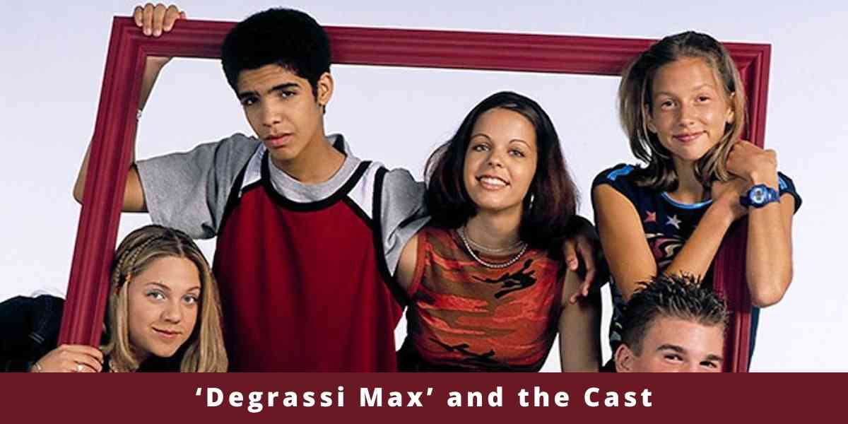 ‘Degrassi Max’ and the Cast‘Degrassi Max’ and the Cast