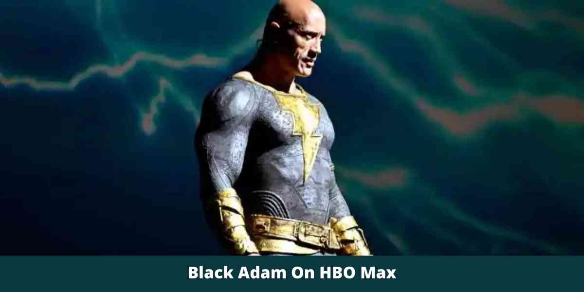 Black Adam On HBO Max