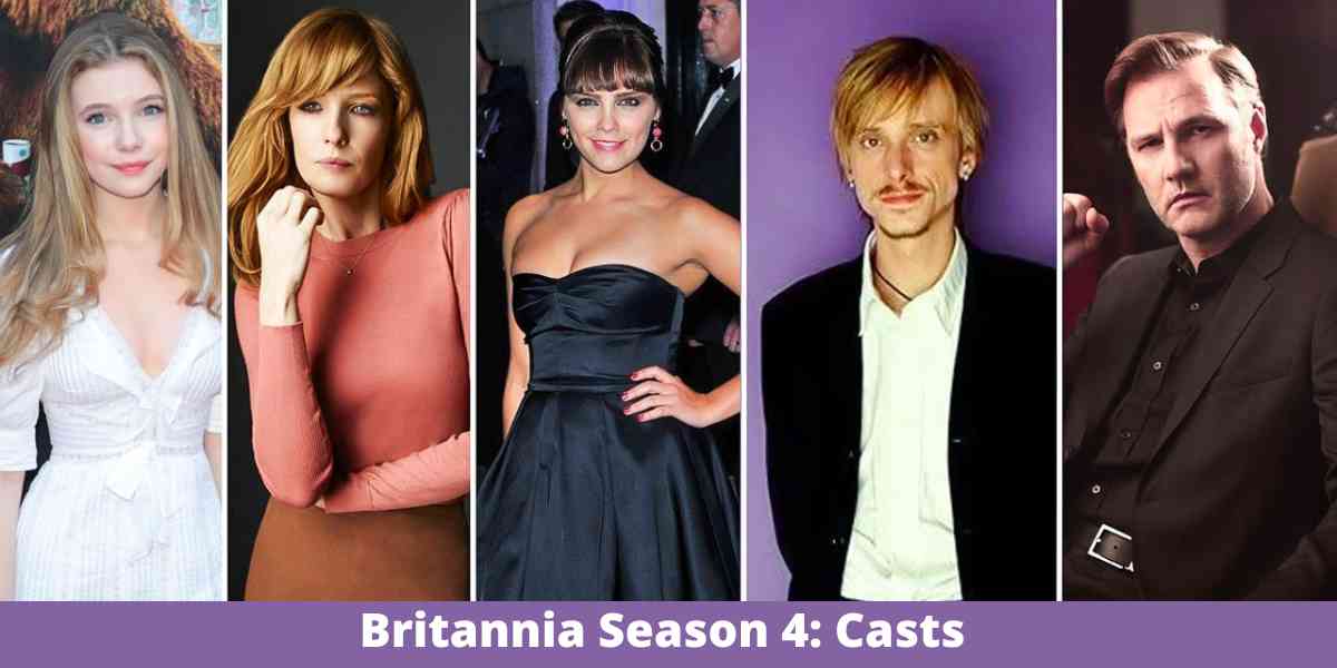 Britannia Season 4: Casts 