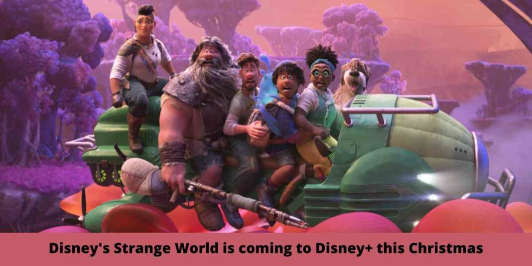 Disney's Strange World is coming to Disney+ this Christmas
