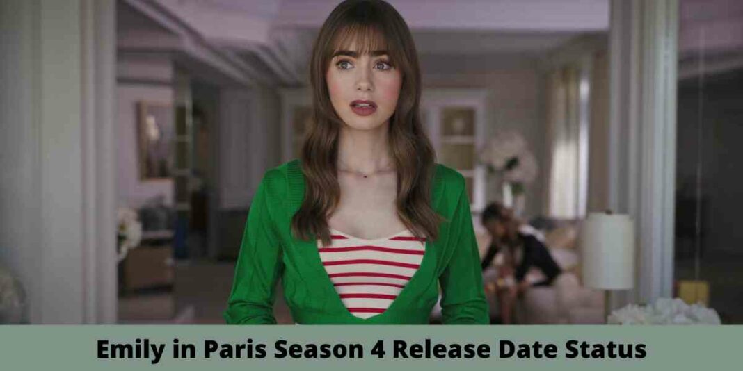 Emily in Paris Season 4 Release Date Status