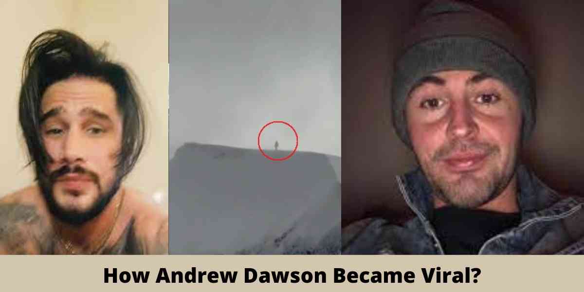 How Andrew Dawson Became Viral?