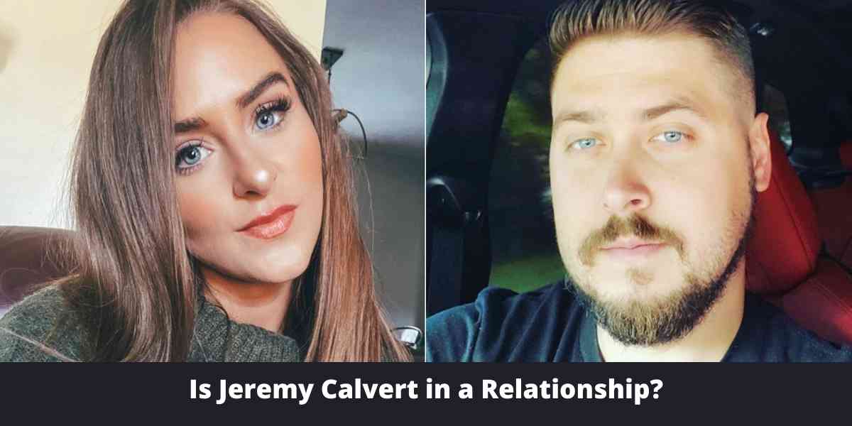 Is Jeremy Calvert in a Relationship?