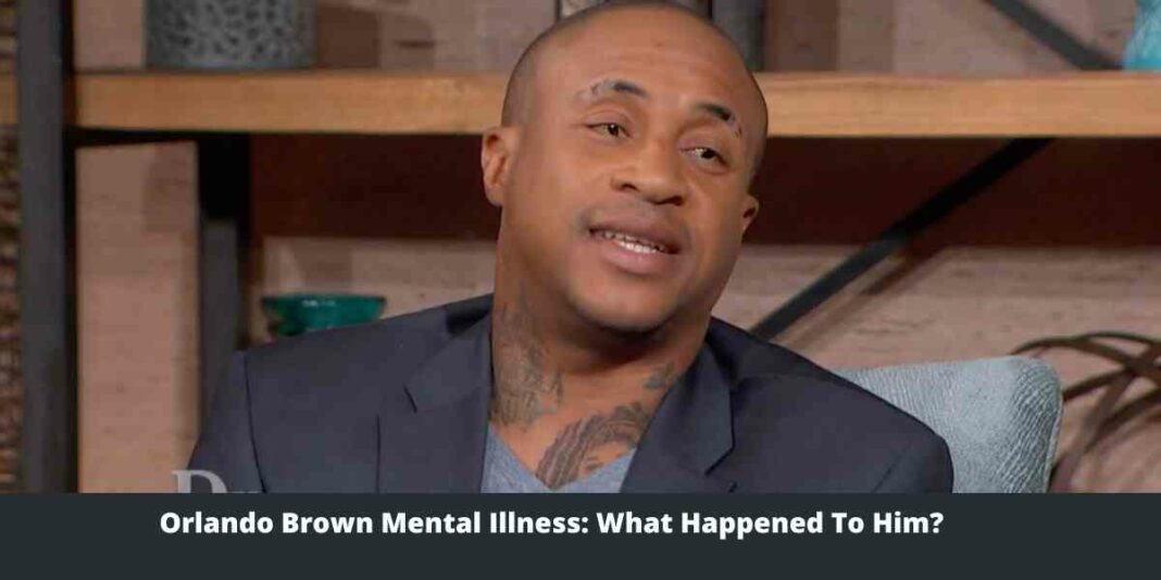 Orlando Brown Mental Illness What Happened To Him