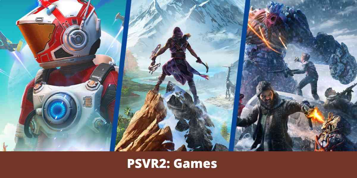 PSVR2: Games
