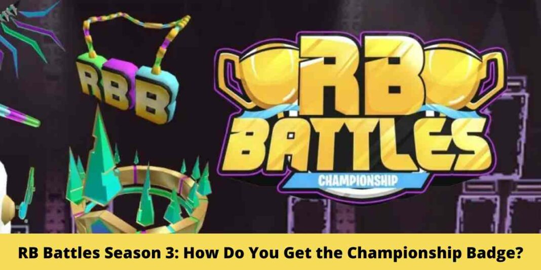 RB Battles Season 3: How Do You Get the Championship Badge?