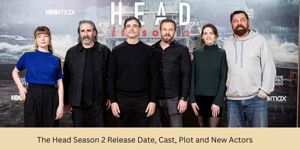 The Head Season 2 Release Date, Cast, Plot and New Actors