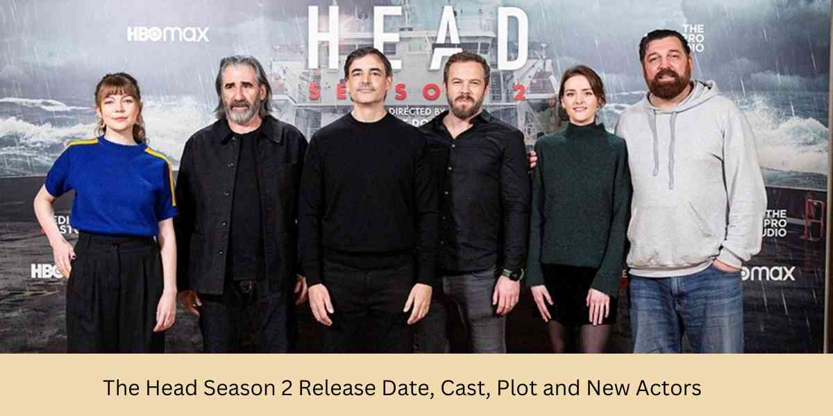 The Head Season 2 Release Date Cast Plot and New Actors