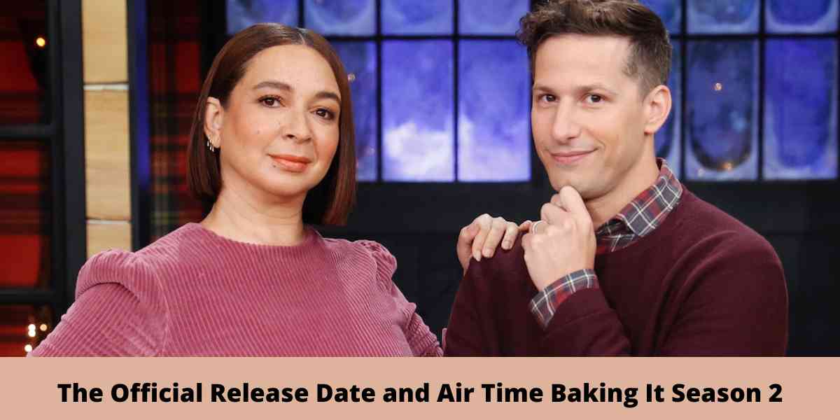 The Official Release Date and Air Time Baking It Season 2