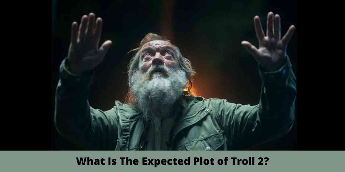 What Is The Expected Plot of Troll 2?