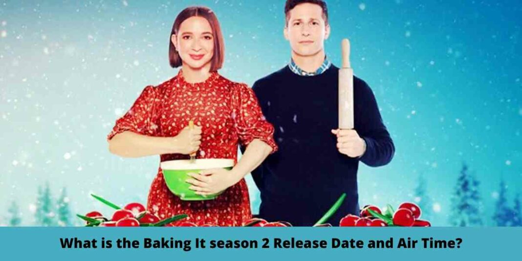 What is the Baking It season 2 Release Date and Air Time?