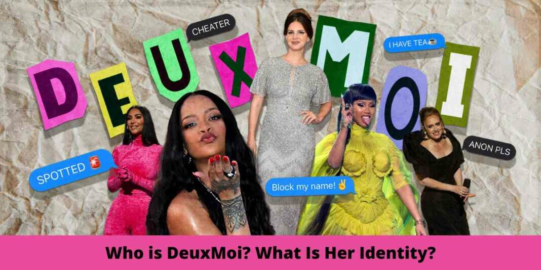 Who is DeuxMoi? What Is Her Identity?