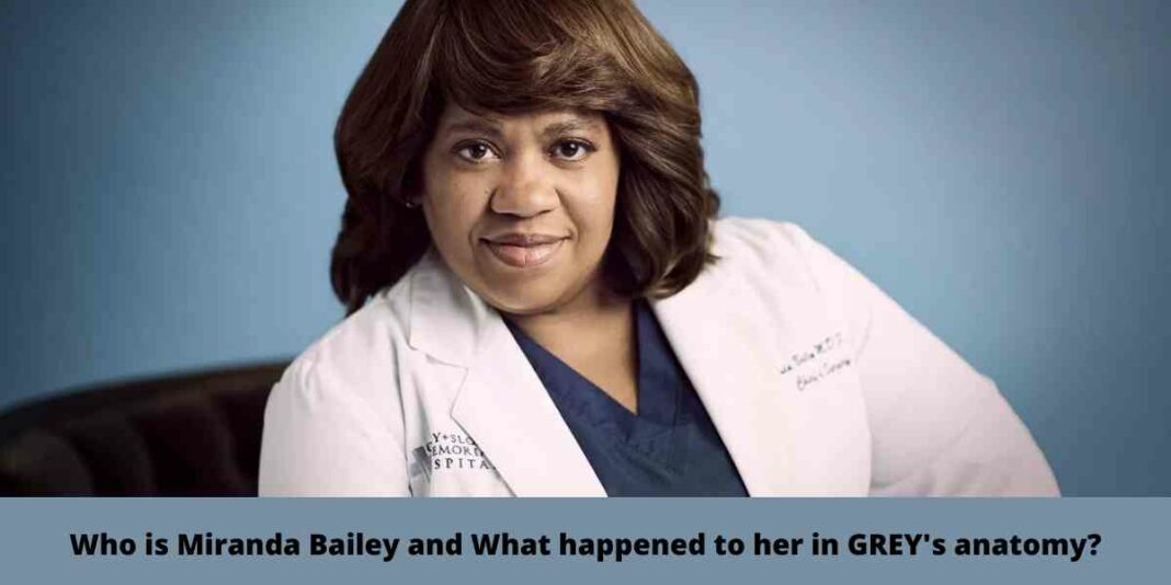 Who is Miranda Bailey and What happened to her in GREY's anatomy?