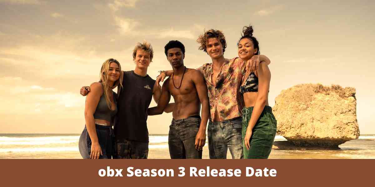 obx Season 3 Release Date